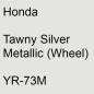 Preview: Honda, Tawny Silver Metallic (Wheel), YR-73M.